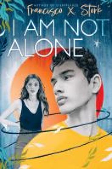 book cover for I Am Not Alone, featuring a collage like illustration with a hispanic teen with short curly hair wearing a yellow shirt in the foreground, looking over their shoulder towards the left of the frame. Their face is done in tones of blue-tinted black and white. Behind them is a big orange sun and another teen with long wavy hair, a tank top and jeans.  Two dark blue circles ring around the two teens, uniting them, and stylized leaves decorate the corners of the image