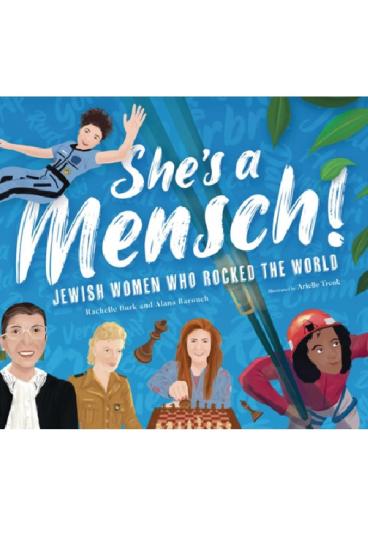 Book cover for She's a Mensch, featuring a bright blue background and illustrations of several famous Jewish women, including Ruth Bader Ginsberg